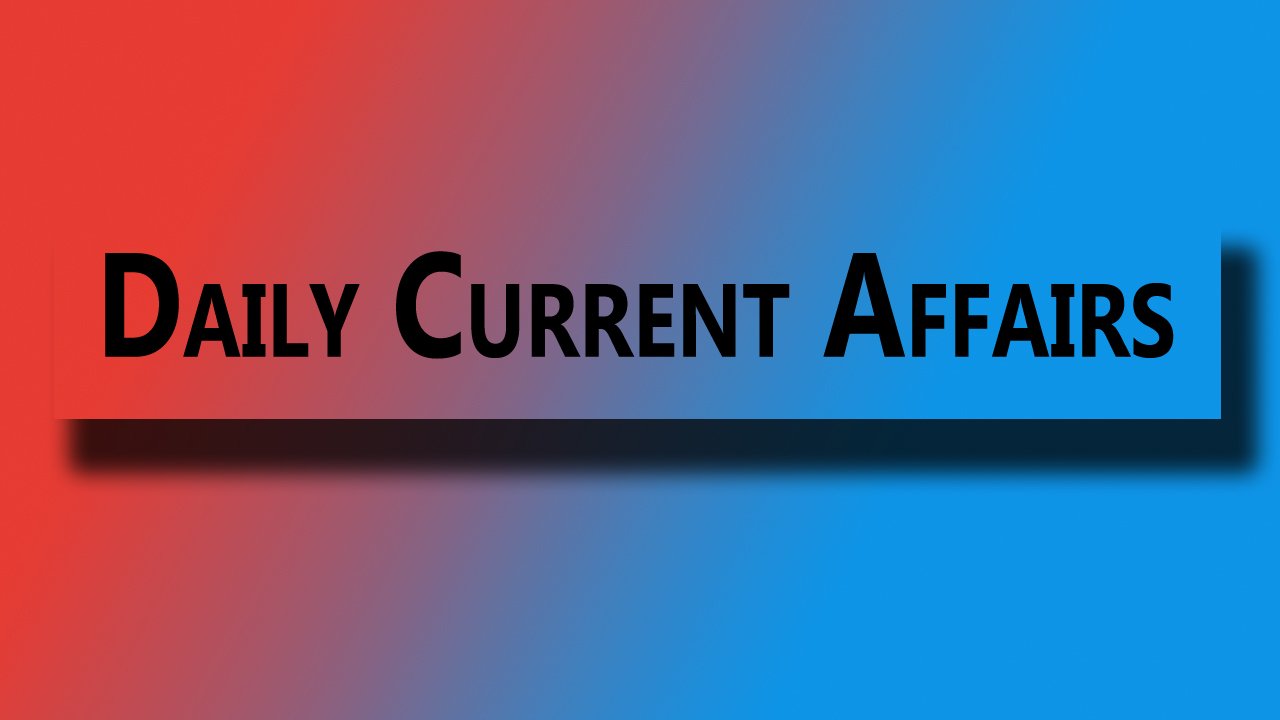29 July 2023 Current Affairs