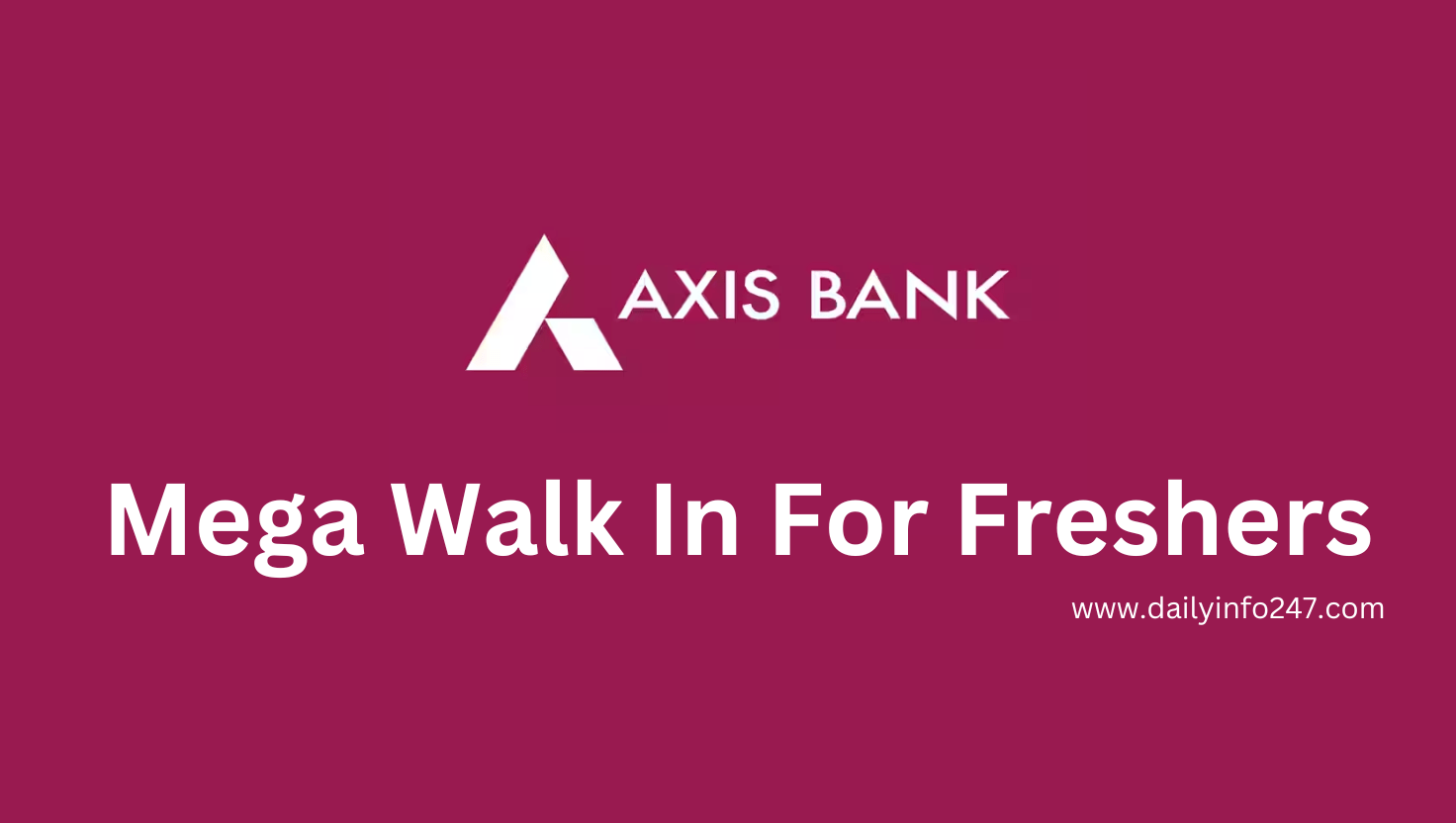 AXIS BANK WALK-IN DRIVE IN HYDERABAD FOR BANKING OFFICER ROLES – 30 OPENINGS