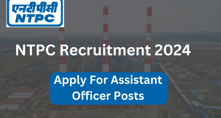 NTPC Recruitment 2024
