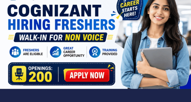 Cognizant Hiring Freshers | Walk-In For Non Voice | Openings: 200 | Hyderabad